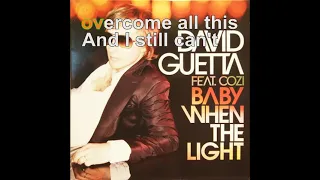 David Guetta & Cozi - Baby when the light [Lyrics Audio HQ]