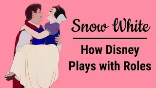 Snow White: How Disney Plays with Roles | Big Joel