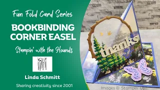 Bookbinding Fun Fold Series: Corner Easel Card using Stampin' Up! Encircled in Nature Bundle