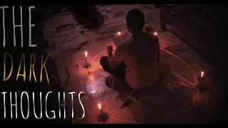 THE DARK THOUGHT || THE DARK THOUGHTS || HORROR SHORT FILM || SCARY SHORT FILM