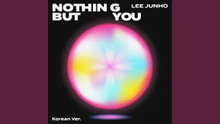 Nothing But You (Korean Ver.)