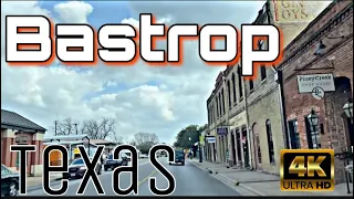 Bastrop, Texas - “Most Historic Smalltown In Texas” - City Tour