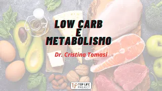 Low carb e metabolismo