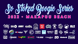 Epic Bodyboarding Contest!!!! So Stoked Boogie Series • Makapu'u 2022