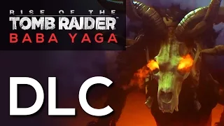 Rise of the Tomb Raider: Baba Yaga: The Temple of the Witch - Full DLC Walkthrough