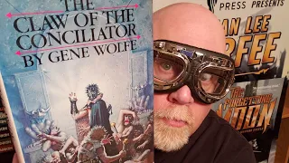 THE CLAW OF THE CONCILIATOR / Gene Wolfe / Book Review / Brian Lee Durfee (spoiler free)