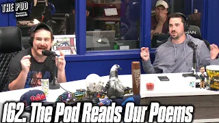 162. The Pod Reads Our Poems. | The Pod