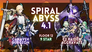 4.1 Spiral Abyss / C6 Kaveh Burgeon & C2 Raiden Aggravate / 12th Floor 9 Stars / Genshin Impact