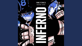 Inferno (From "Fire Force: Enen no Shouboutai" [Full Version])