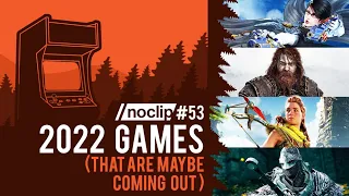 All the Games (Allegedly) Coming out in 2022 - Noclip Podcast #55