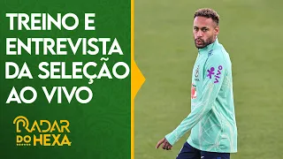 ENTREVISTA COLETIVA DE RODRYGO E MARQUINHOS AO VIVO E TREINO DA SELEÇÃO BRASILEIRA | RADAR DO HEXA