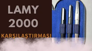 Lamy 2000 Dolma Kalem incelemesi ve Karşılaştırması