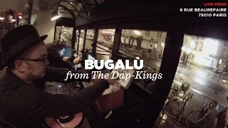 Bugalù (from The Dap-Kings) • DJ Set • Le Mellotron