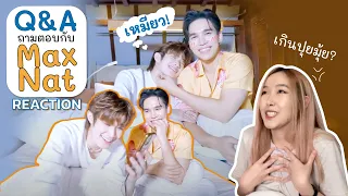 [REACTION] Q&A ถามตอบกับ Max Nat | FEELFERN Channel