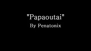 Papaoutai - Pentatonix (Lyrics)