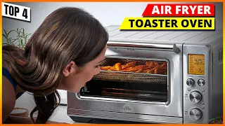 Best Air Fryer Toaster Ovens Reviews  - Top 5 Picks