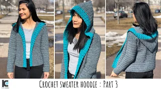 Crochet Sweater Hoodie ( Part 3 )