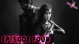 Let's Play The Last of Us Part One Episode Four