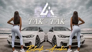 Arabic Remix - Tak Tak New Trend Car Music Bass Boosted #Arabic