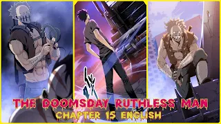 THE DOOMSDAY RUTHLESS MAN: HOARDING TRILLIONS OF SUPPLIES AT THE BEGINNING CHAPTER 15 ENGLISH