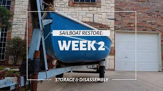 Lido 14 Sailboat Restore: Chapter 2 - Storage & Disassembly
