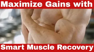 Muscle Recovery – Easy Guide To Rest And Recovery For Muscle Gain