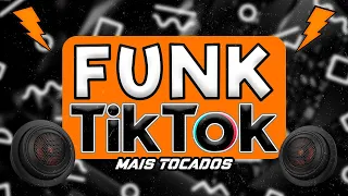 FUNK DO TIK TOK 2024 - AS TOPS FUNK TIKTOK - SET FUNK 2024 | FUNK MAIS TOCADOS TIK TOK 2024