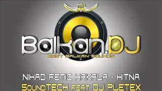 Hakala - Hitna (DJ Pletex ft. SoundTECH remix 2k12)