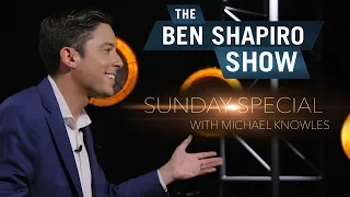 Michael Knowles | The Ben Shapiro Show Sunday Special Ep. 62