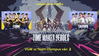 VGM vs OP ván 2 | VÒNG BẢNG A | V Gaming vs Team Olympusg - AIC 2021 - Ngày 27/11/2021
