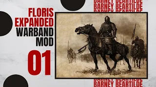 01 | A CLASSIC RETURNS | Let's Play FLORIS EXPANDED WARBAND MOD Gameplay