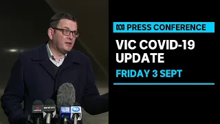 IN FULL: Daniel Andrews provides Victoria's COVID-19 update | ABC News