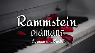 Rammstein - Diamant - English and German lyrics