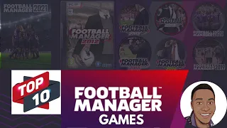 My Top 10 Football Manager Games | DarkHorseFM