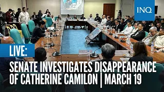LIVE: Senate investigates disappearance of beauty queen Catherine Camilon | March 19