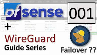 pfSense WireGuard Guide Series 001 - Mullvad Failover