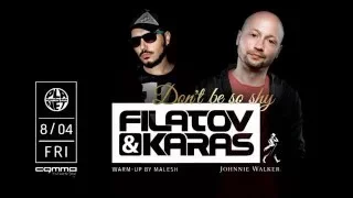 Don't be so shy with FILATOV & KARAS at Planet Night and Day Sofia 8 April