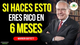 Hazte Rico en SOLO 6 Meses Teniendo BAJOS Recursos | Warren Buffett