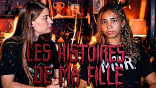 LES HISTOIRES EFFRAYANTES DE MA FILLE !