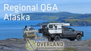 Virtual Overland Expo Summer- Regional Q&A: Alaska