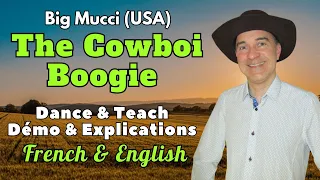 The Cowboi Boogie Line Dance (Dance & Teach / Démo & Explications / French & English)