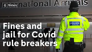 Fines and jail sentences for Covid travel rule breakers