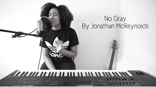 Jonathan McReynolds - No Gray (Rode Carpio Cover)