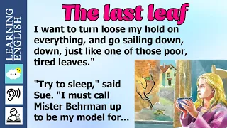 Learn English Through Story With Subtitles Level 1 | The last leaf