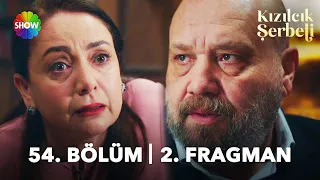 Kızılcık Şerbeti 54. Bölüm 2. Fragman | "Gel boşanalım!"