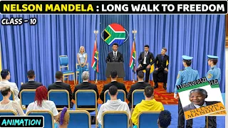 Nelson Mandela Long Walk To Freedom Class 10 | Class 10 English Chapter 2 | Ncert Cbse