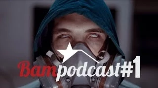 Bampodcast #1