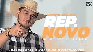 BIU DO PISEIRO - REPERTÓRIO NOVO - CD COMPLETO NOVEMBRO 2023 (MUSICAS NOVAS)