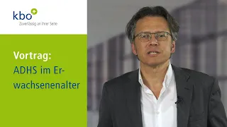 ADHS im Erwachsenenalter | Dr. Bertram Schneeweiß