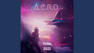 A.e.r.o. - Orion 2022